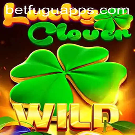 Experience the Excitement of LuckyClover with BetFugu