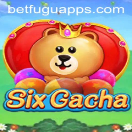 Explore the Thrilling Universe of SixGacha and BetFugu