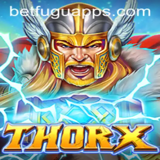 A Deep Dive into ThorX: The Revolutionizing Game by BetFugu